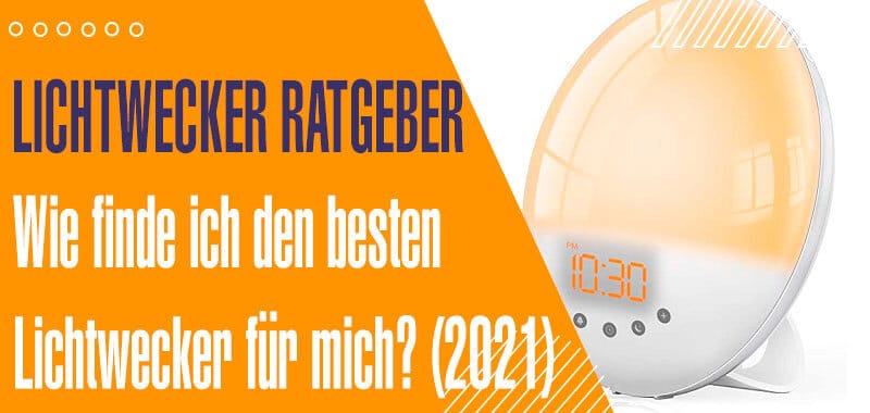 Lichtwecker-Ratgeber