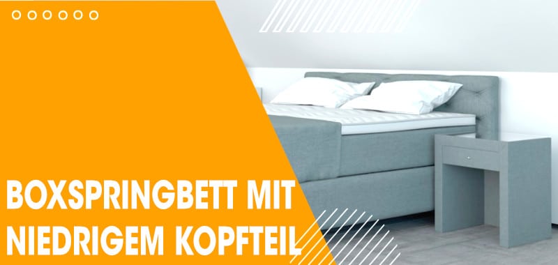 Boxspringbett mit niedrigem Kopfteil