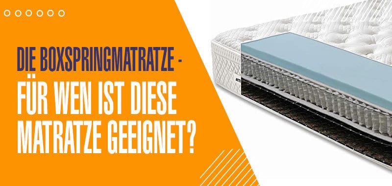 Boxspringmatratze Test und Vergleich